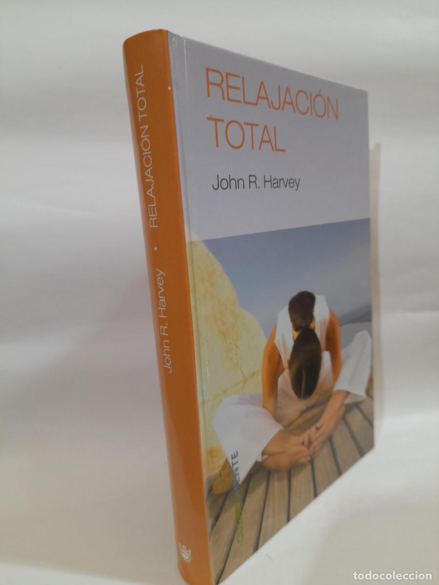 Libros de segunda mano: Relajaci&oacute;n total. John R. Harvey. - Foto 2