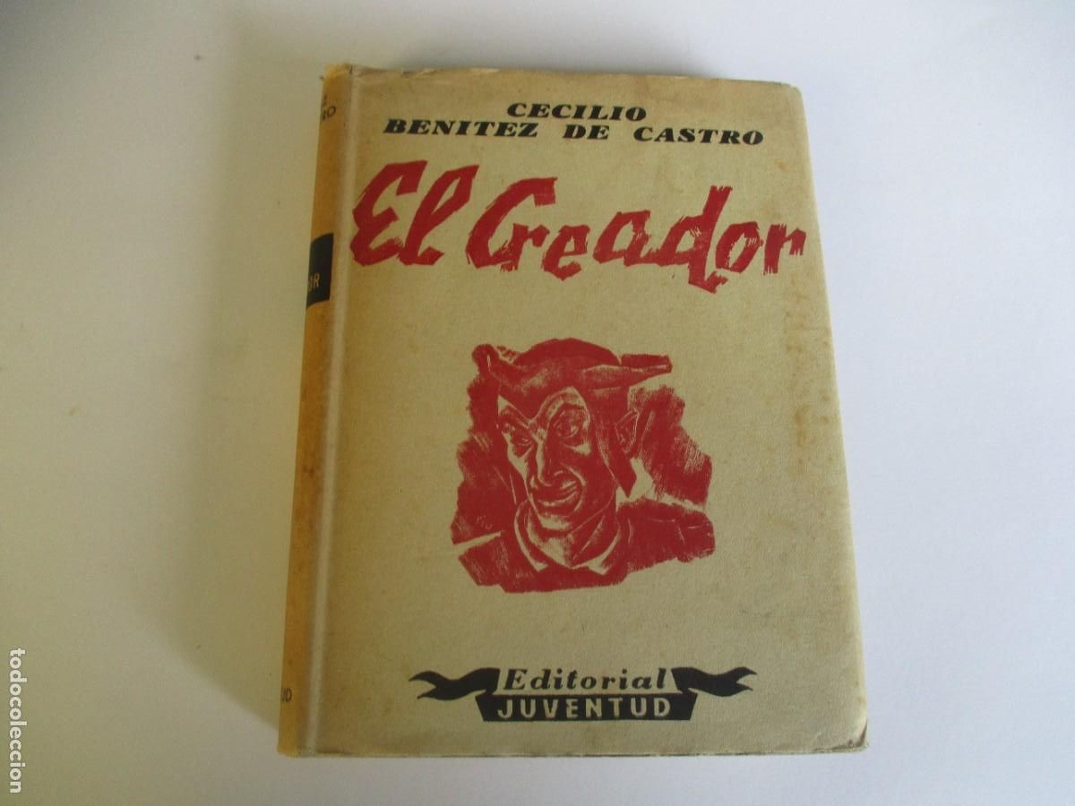 Libros de segunda mano: CECILIO BENITEZ DE CASTRO El creador W18852 - Foto 1