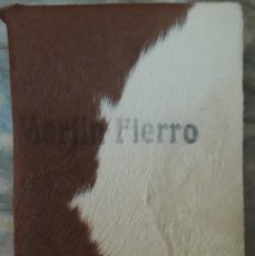 Libros de segunda mano: MARTÍN FIERRO. JOSÉ HERNÁNDEZ. ILUSTRACIONES DE MARÍA LUISA ARA. ENCUADERNACIÓN EN PIEL DE VACA.