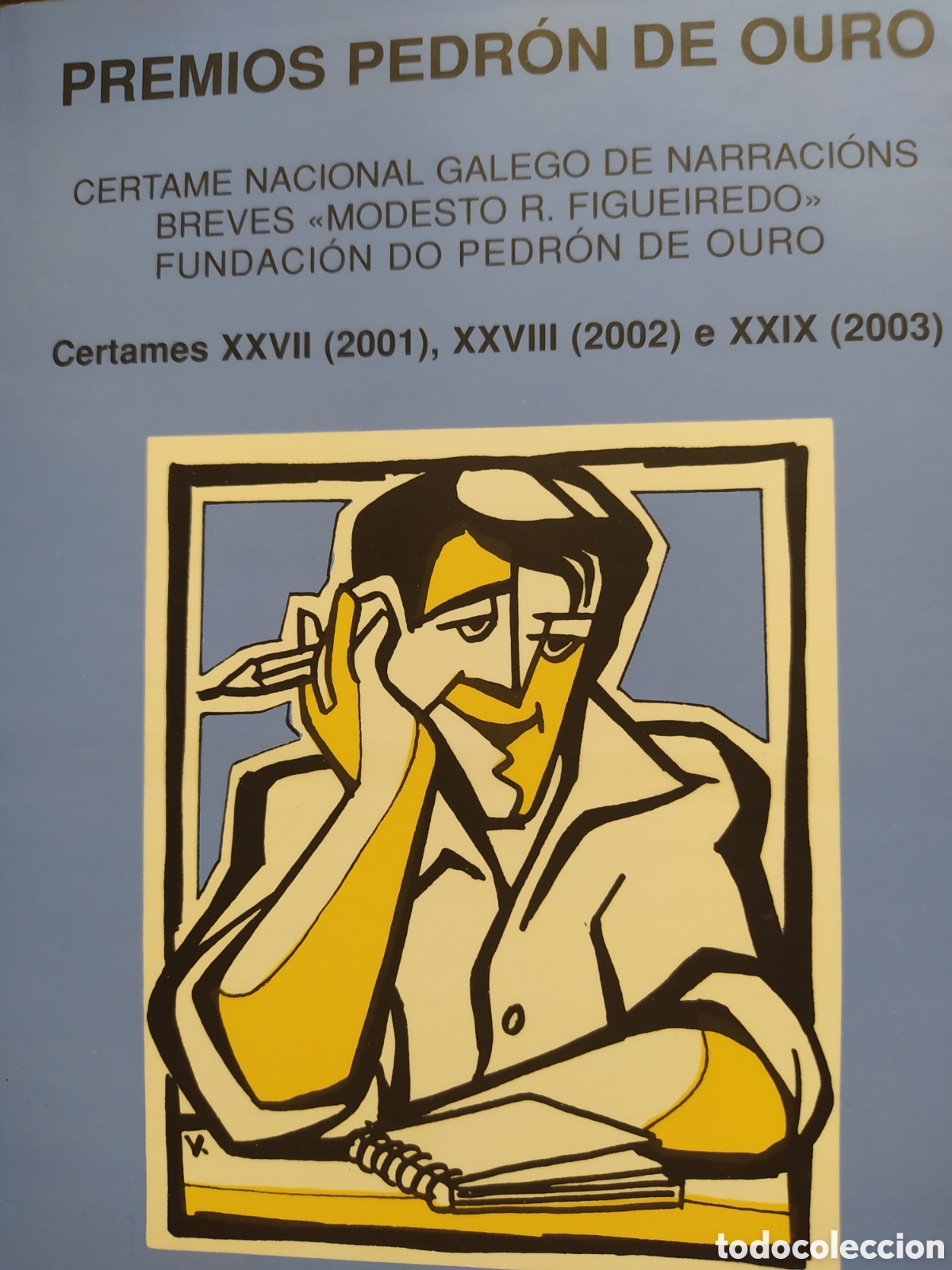 Libros de segunda mano: Premios Pedr&oacute;n de Ouro. Certames XXVII , XXVIII e XXIX