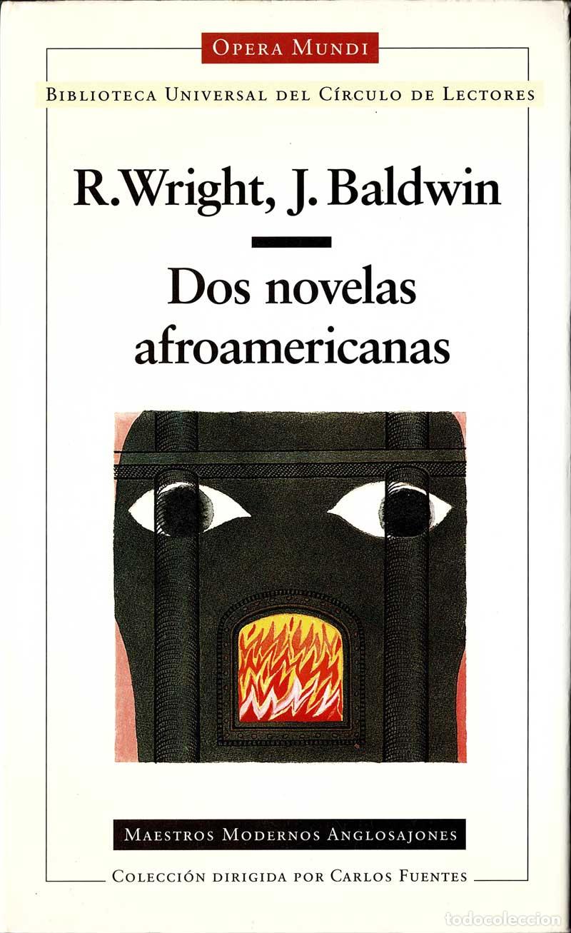 Libros de segunda mano: Dos novelas afroamericanas - R. Wright, J. Baldwin - Foto 1
