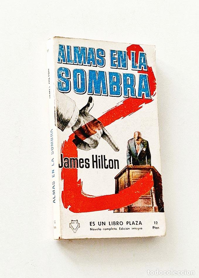 Libros de segunda mano: ALMAS EN LA SOMBRA - HILTON, James - Foto 1