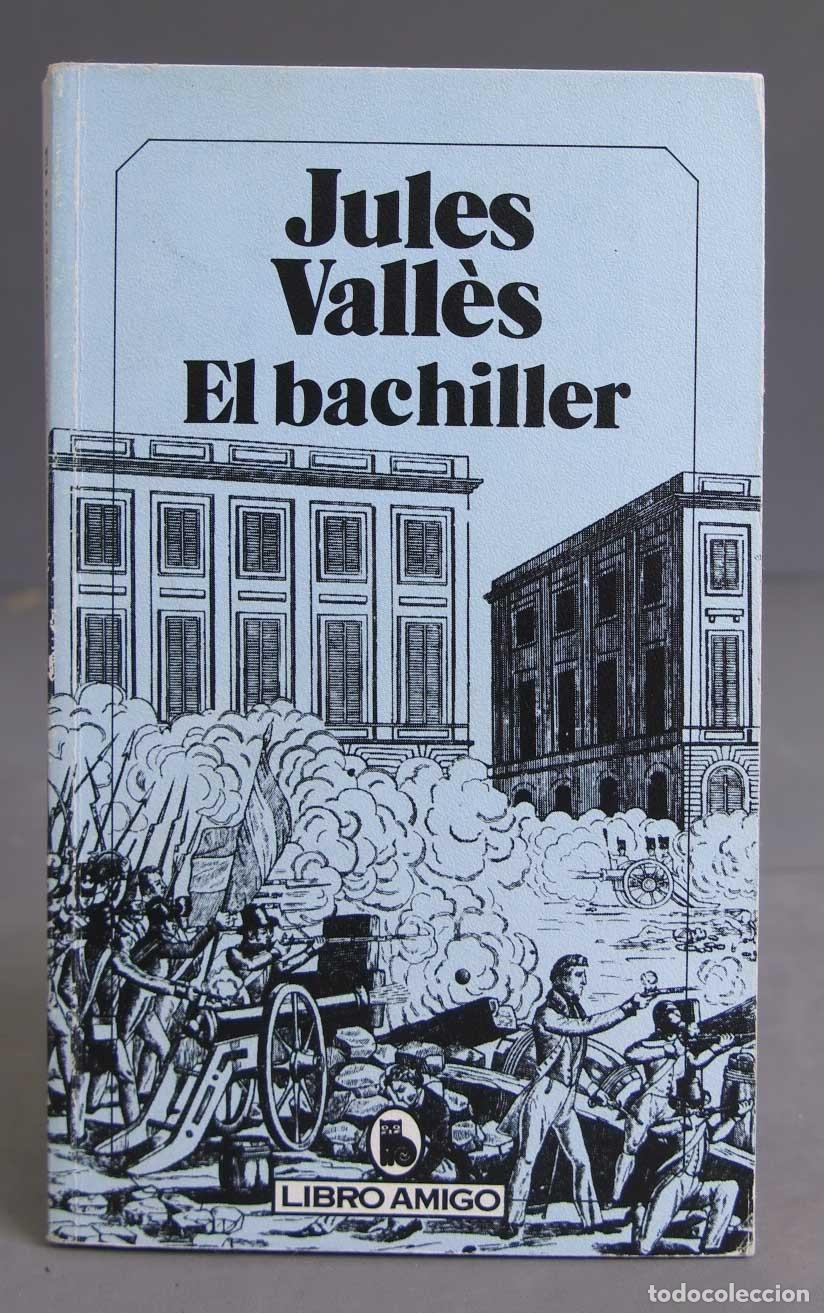 Libros de segunda mano: El bachiller. Valles. 1986 - Foto 1