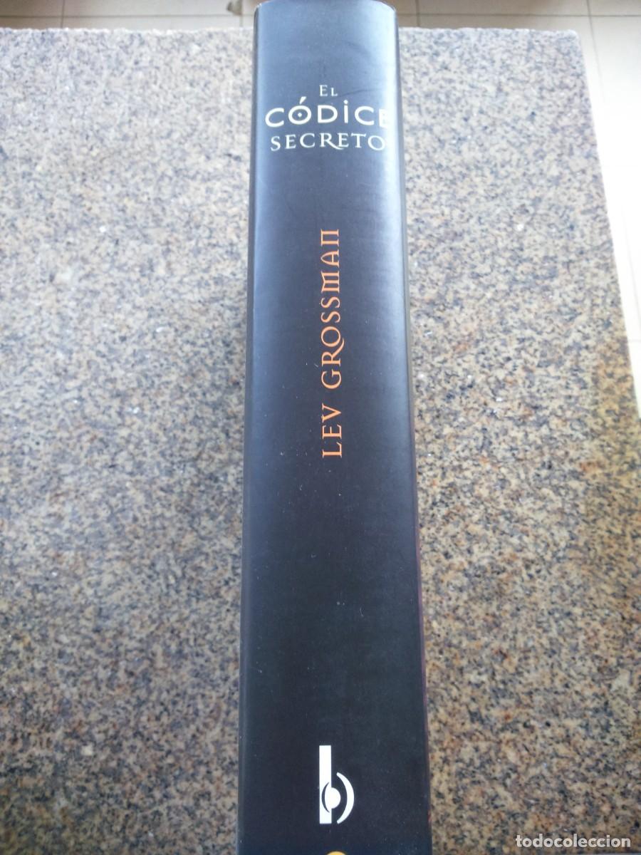 Libros de segunda mano: EL CODICE SECRETO -- LEV GROSSMAN -- EDICIONES B 2004 -- - Foto 3