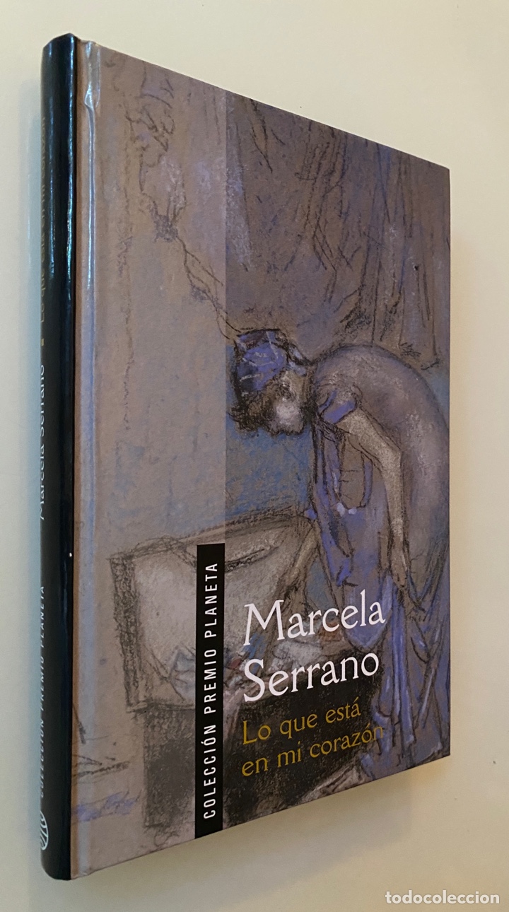 Libros de segunda mano: Lo que est&aacute; en mi coraz&oacute;n - SERRANO, Marcela - Foto 1