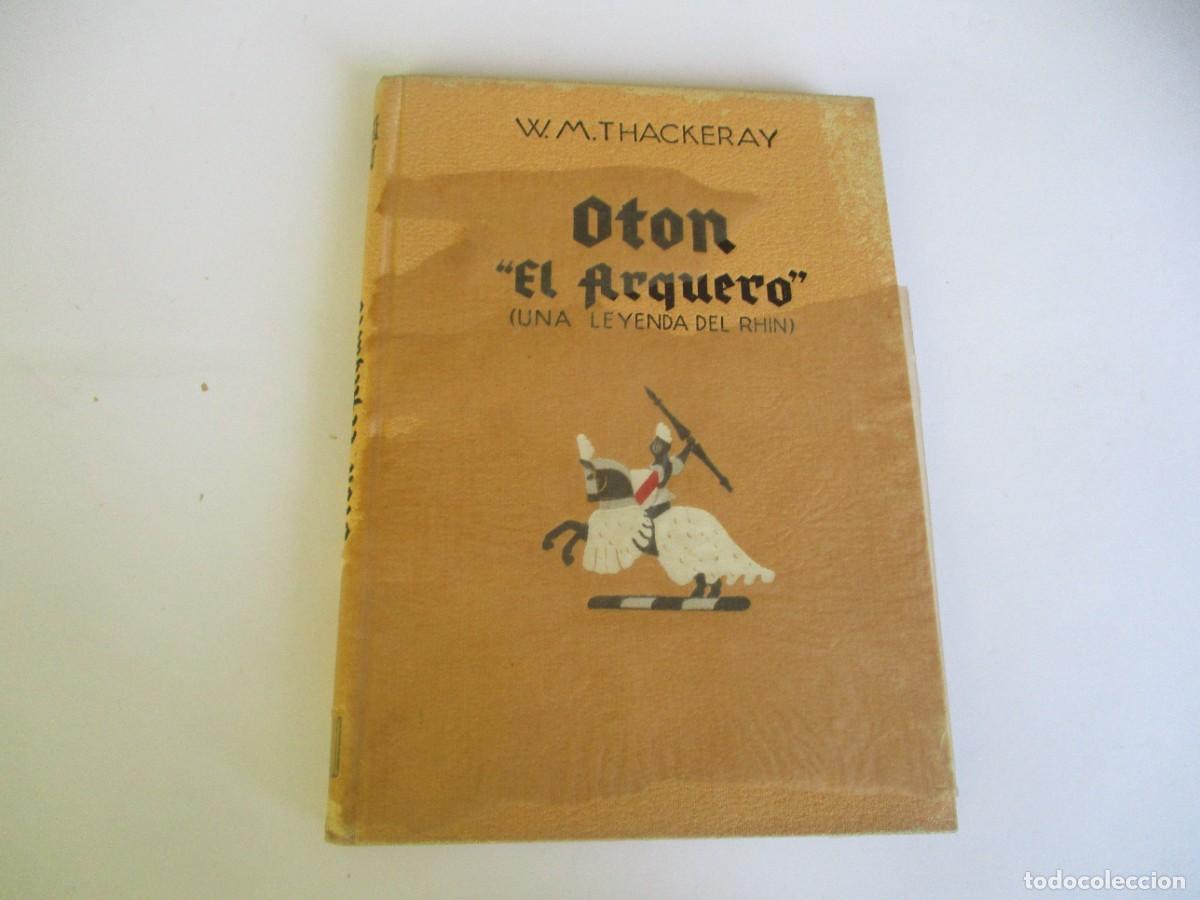 Gebrauchte B&uuml;cher: W.M. THACKERAY Oton El arquero (una leyenda del Rhin) W18928