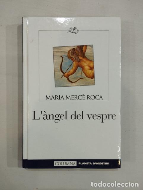 Libros de segunda mano: Maria Merc&egrave; Roca - L&agrave;ngel del vespre - Foto 1