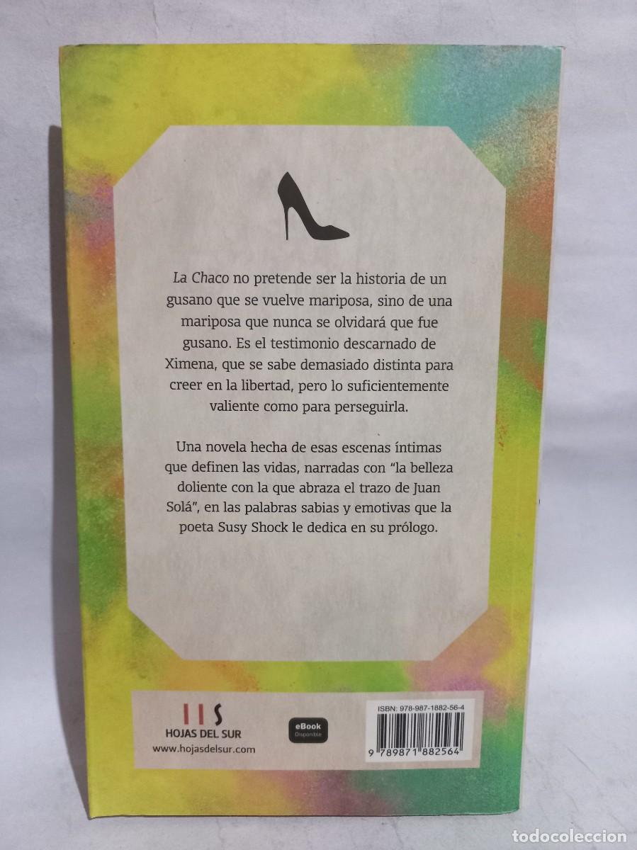 Libros de segunda mano: Juan Sol&aacute; - La Chaco - 2016 - Foto 4