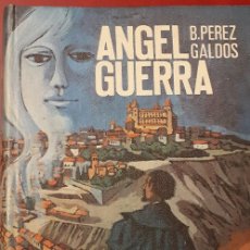 Libros de segunda mano: ANGEL GUERRA POR BENITO PÉREZ GALDÓS