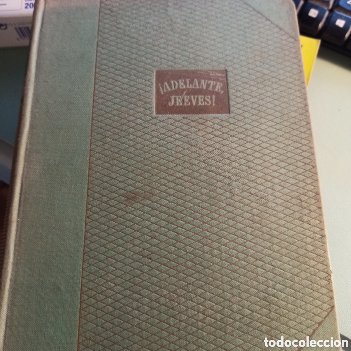 Libros de segunda mano: P.G. Wodehouse - Adelante Jeeves - Foto 1
