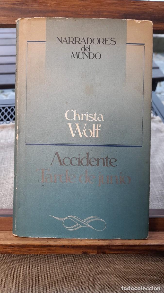 Libros de segunda mano: Accidente, Tarde de Junio / Christa Wolf - Foto 1