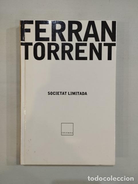 Libros de segunda mano: Ferran Torrent - Societat limitada - Foto 1