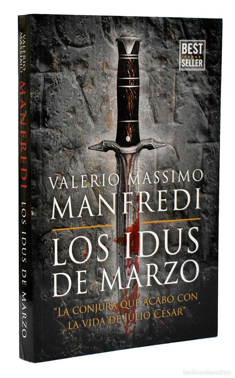 Libros de segunda mano: Los Idus de Marzo - Valerio Massimo Manfredi - Foto 1
