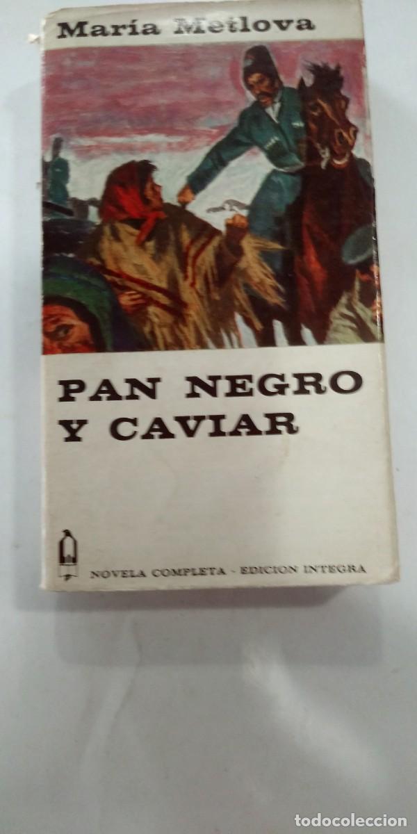 Libri di seconda mano: Pan negro y caviar Maria Metlova