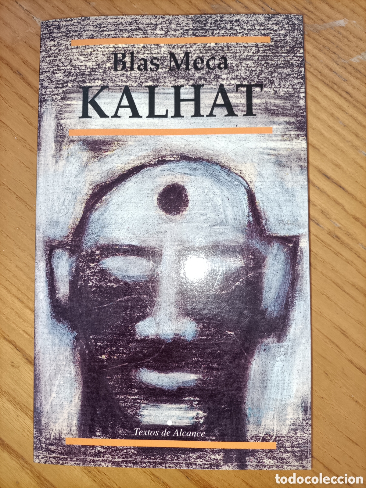 Libros de segunda mano: Kalhat. Blas Meca - Foto 1