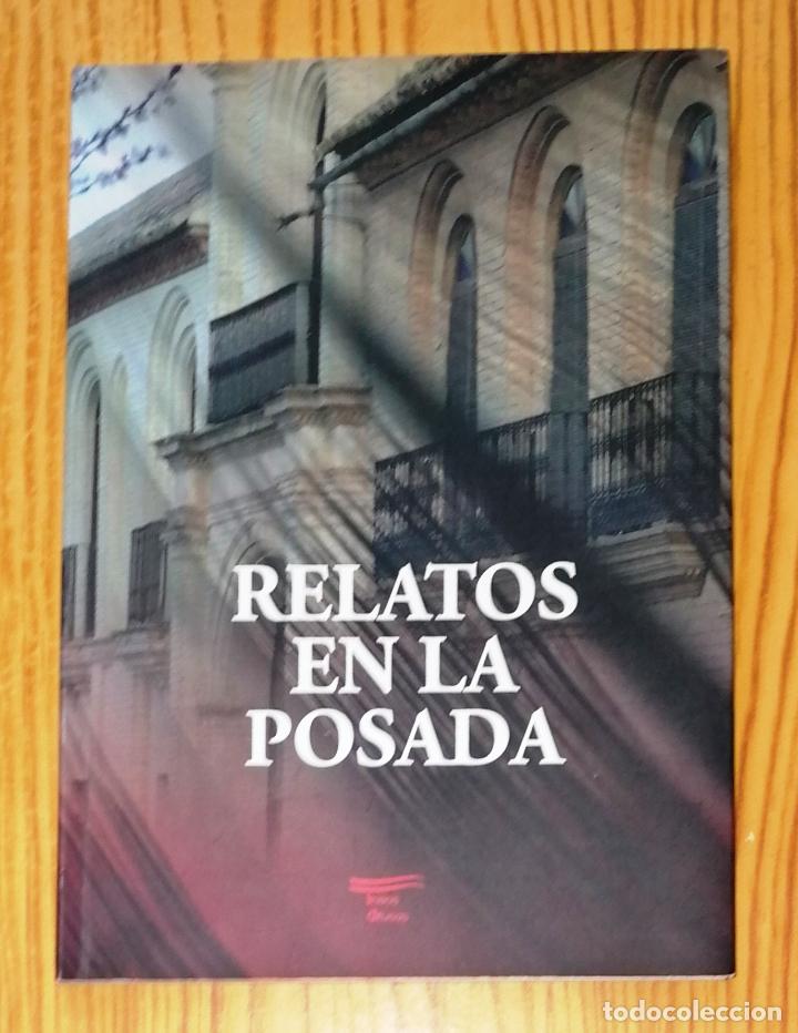 Livres d'occasion: RELATOS EN LA POSADA (Narrativa). - C&oacute;rdoba : Editorial L&iacute;neas Difusas, D.L. 2016