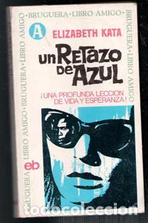 Gebrauchte B&uuml;cher: Un retrato de azul, Elizabeth Kata