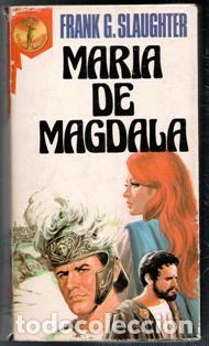 Libros de segunda mano: Mar&iacute;a de Magdala, Frank G. Slaughter - Foto 1