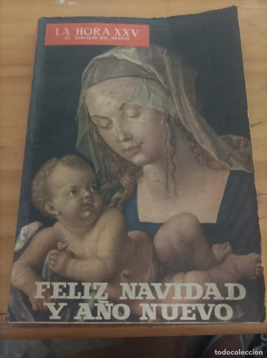 Gebrauchte B&uuml;cher: LA HORA VEINTICINCO AL SERVICIO DEL MEDICO, FELIZ NAVIDAD Y A&Ntilde;O NUEVO, DICIEMBRE,1963,160 PAG.