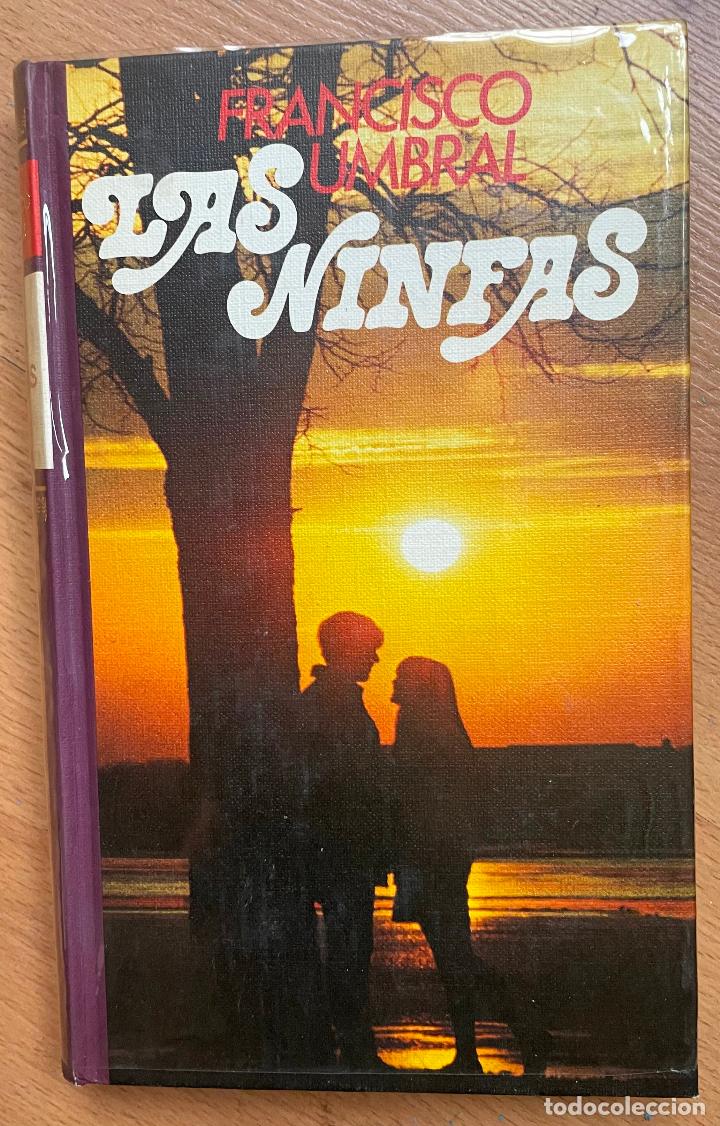 Libros de segunda mano: LAS NINFAS, Francisco Umbral - Foto 1