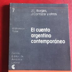 Libros de segunda mano: EL CUENTO ARGENTINO CONTEMPORÁNEO POR J.L.BORGES J.CORTÁZAR Y OTROS