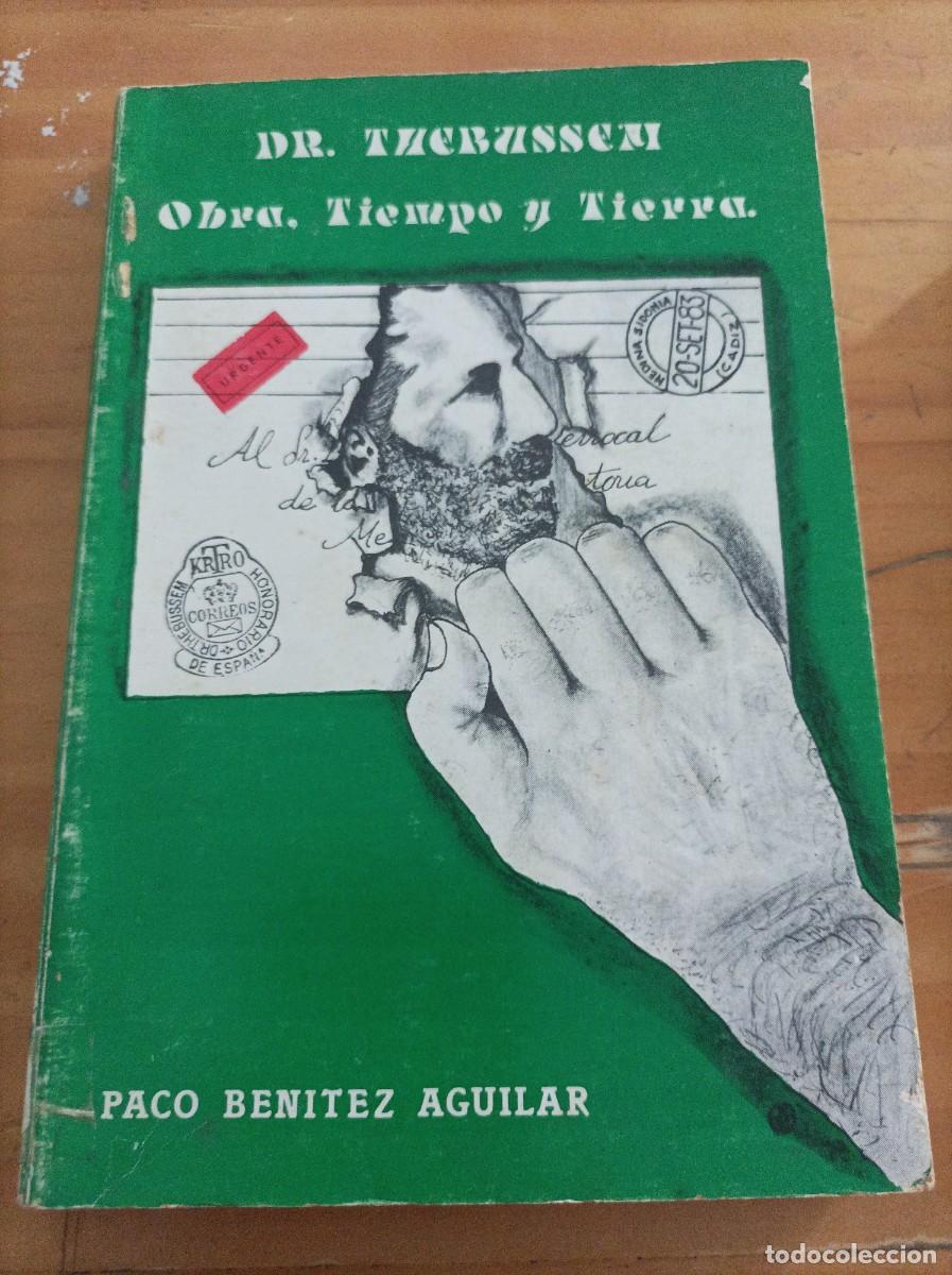 Gebrauchte B&uuml;cher: DR THEBUSSEM,OBRA TIEMPO Y TIERRA,1983,200 PAG.
