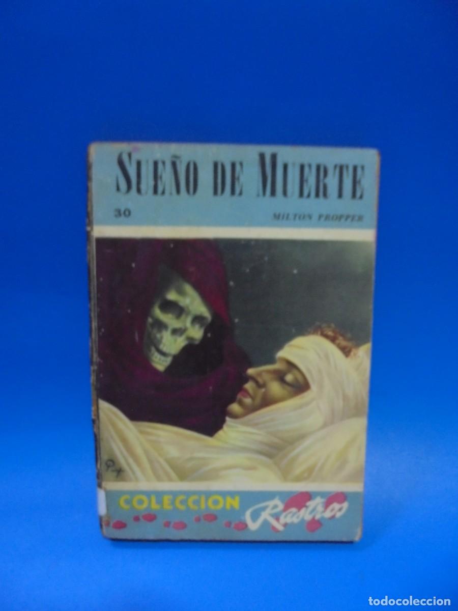 Gebrauchte B&uuml;cher: SUE&Ntilde;O DE MUERTE. MILTON PROPPER. 1946. PAGS : 191.