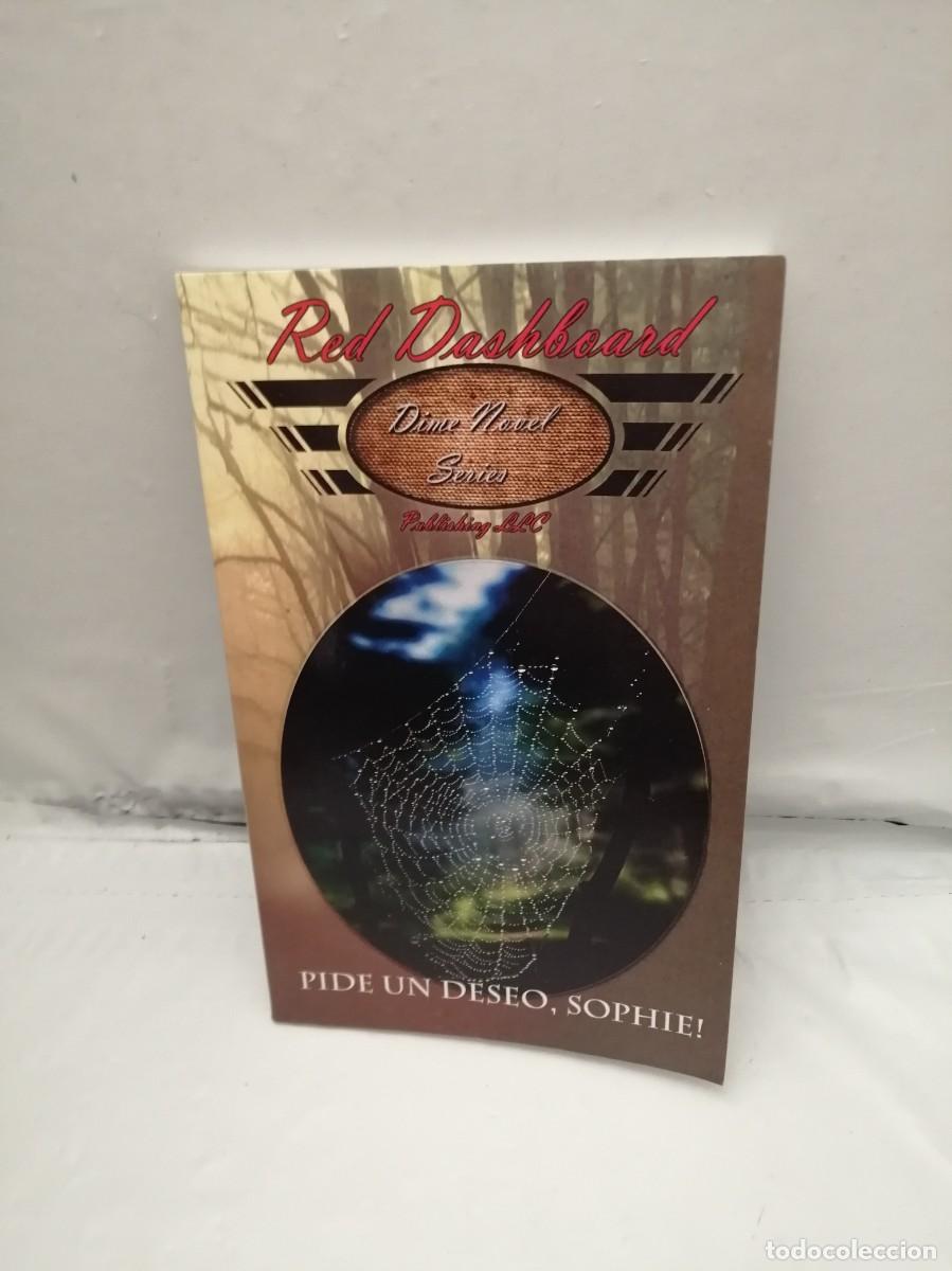 Libros de segunda mano: Pide un Deseo, Sophie! (Dedicatoria y firma aut&oacute;grafa de autora)