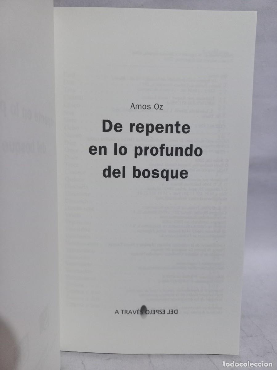 Libros de segunda mano: Amos Oz - De Repente en lo Profundo del Bosque - 2013 - Foto 3