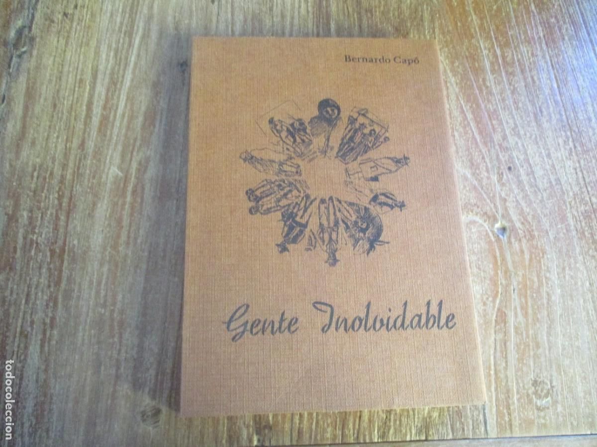 Libros de segunda mano: BERNARDO CAP&Oacute; Gente inolvidable W19086 - Foto 1