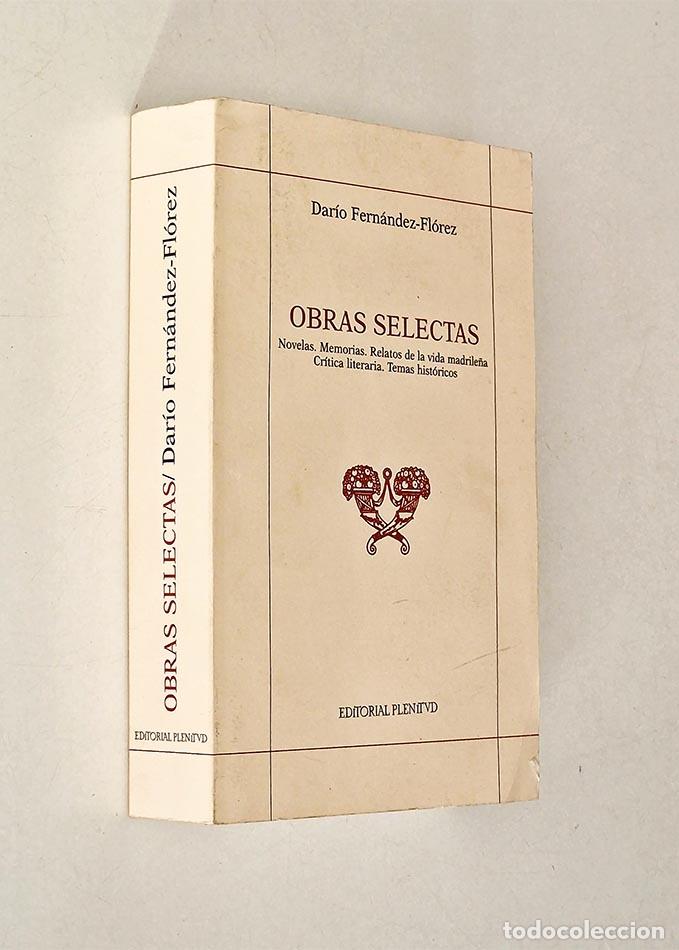 Second hand books: OBRAS SELECTAS. Novelas. Memorias. Relatos de la vida madrile&ntilde;a. Cr&iacute;tica literaria. Temas hist&oacute;ricos