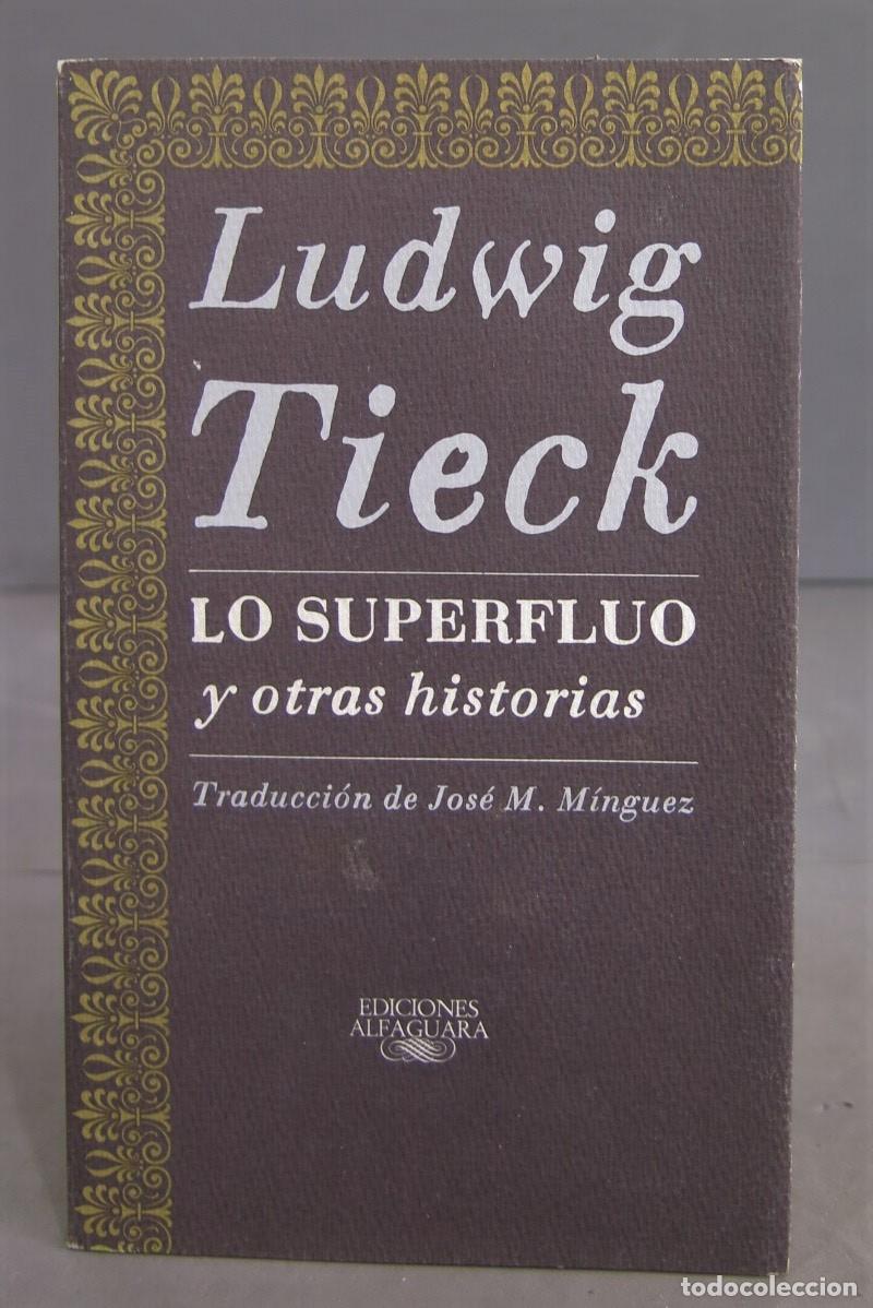 Libri di seconda mano: Lo superfluo y otras historias. Tieck. 1987