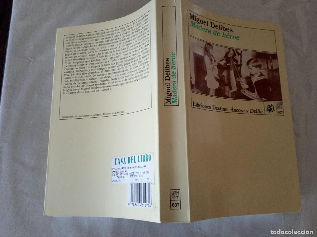 Libros de segunda mano: madera de h&eacute;roe.- Miguel Delibes. - Foto 2
