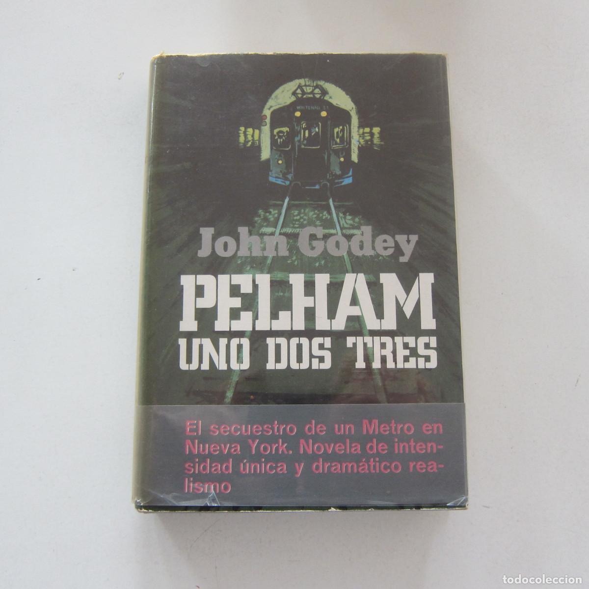 Libros de segunda mano: PELHAM UN DOS TRES - JOHN GODEY - Foto 1
