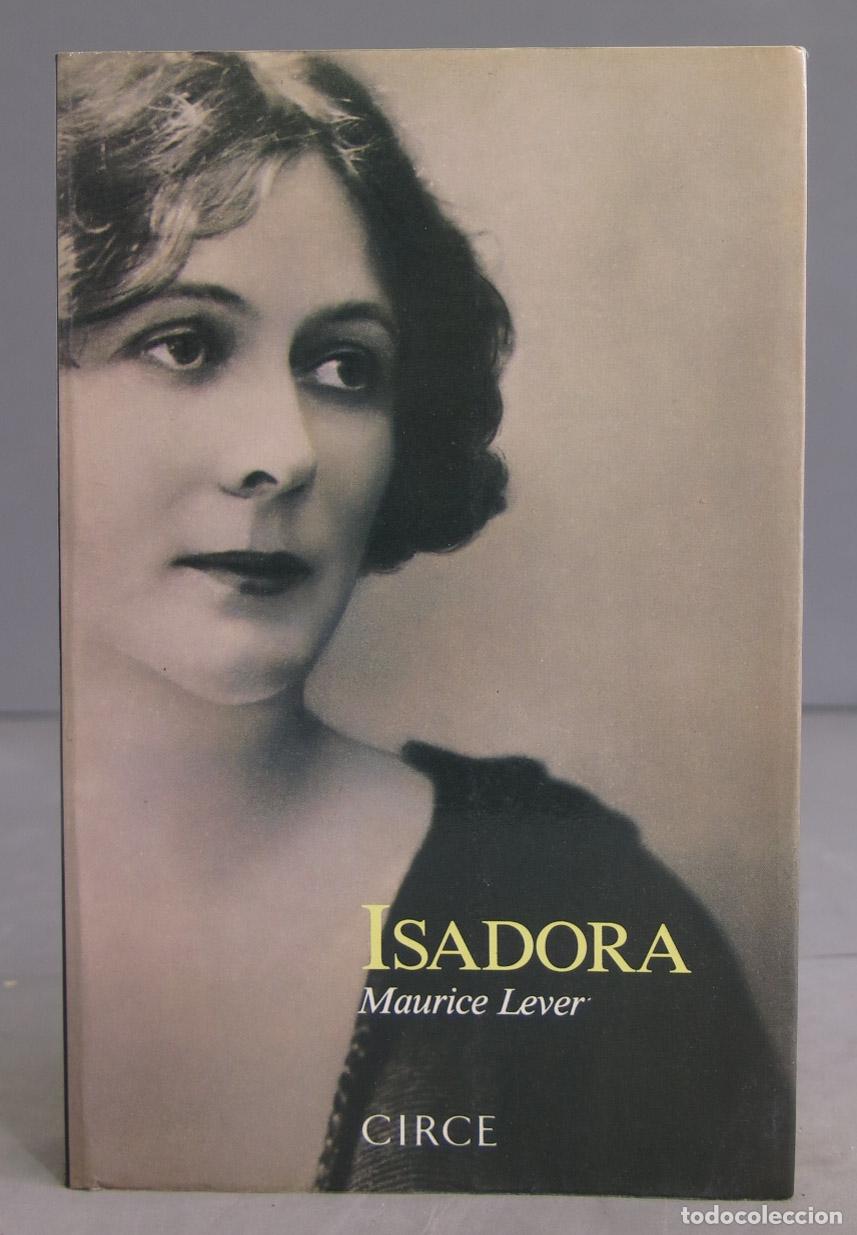 Libros de segunda mano: ISADORA. MAURICE LEVER. 1989 - Foto 1
