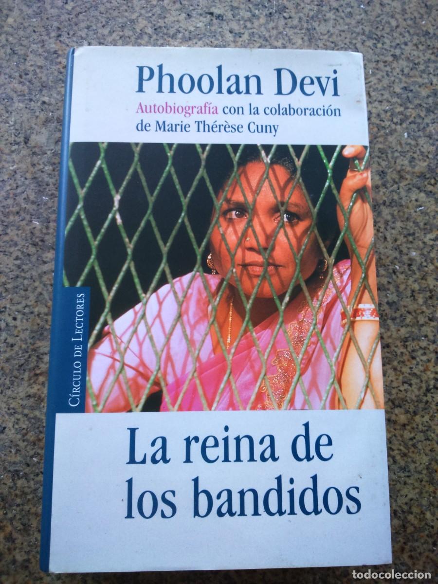 Libros de segunda mano: LA REINA DE LOS BANDIDOS -- PHOOLAN DEVI -- CIRCULO -- - Foto 1