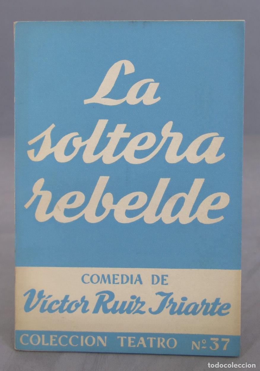Gebrauchte B&uuml;cher: LA SOLTERA REBELDE. IRIARTE