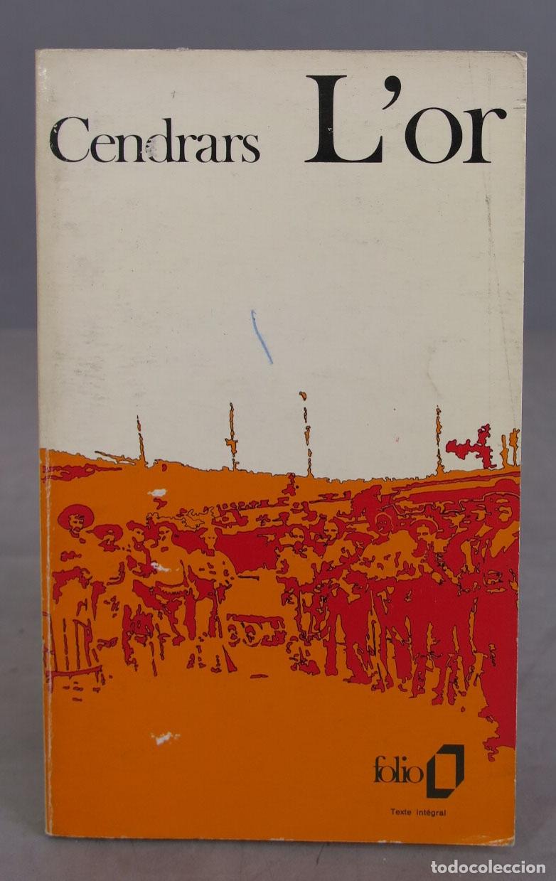L&acute;Or : Extraits. CENDRARS
