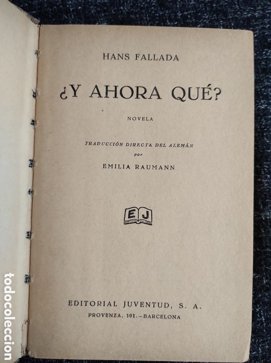 Libros de segunda mano: &iquest;Y AHORA QU&Eacute;?. / HANS FALLADA. EDITORIAL JUVENTUD 1936 - Foto 2