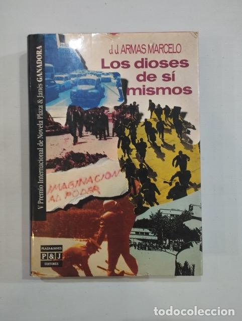 Libros de segunda mano: J. J. Armas Marcelo - Los dioses de s&iacute; mismos - Foto 1