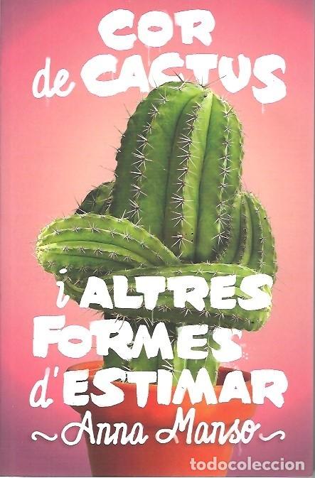 Gebrauchte B&uuml;cher: COR DE CACTUS ALTRES FORMES D'ESTIMAR ANNA MANSO