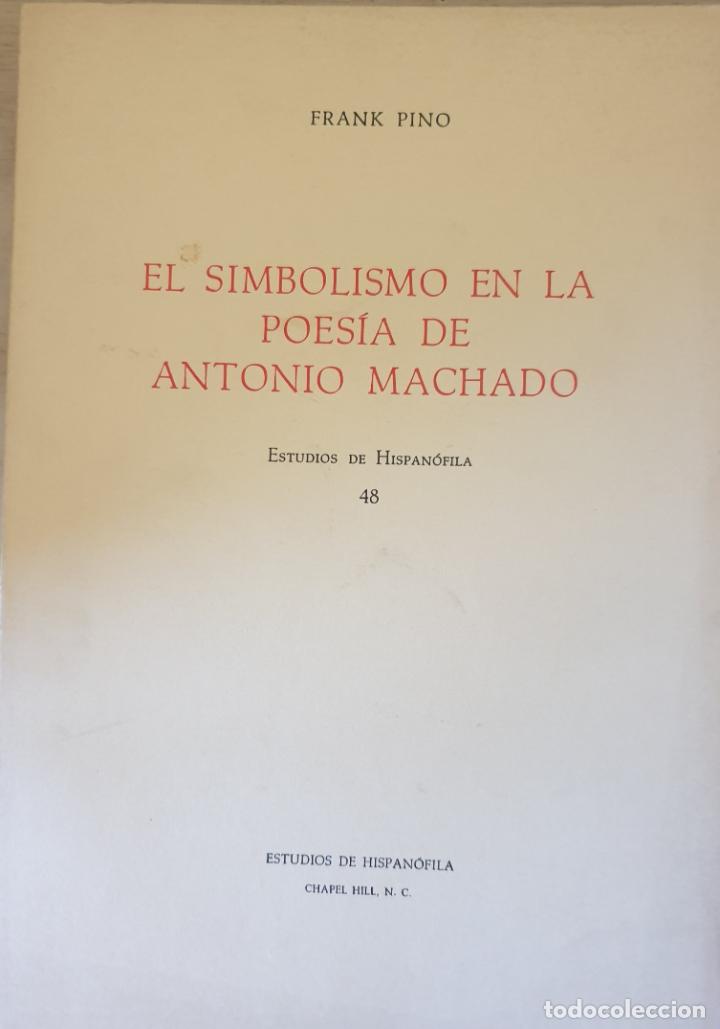 Libros de segunda mano: EL SIMBOLISMO EN LA POESIA DE ANTONIO MACHADO. - PINO, Frank.
