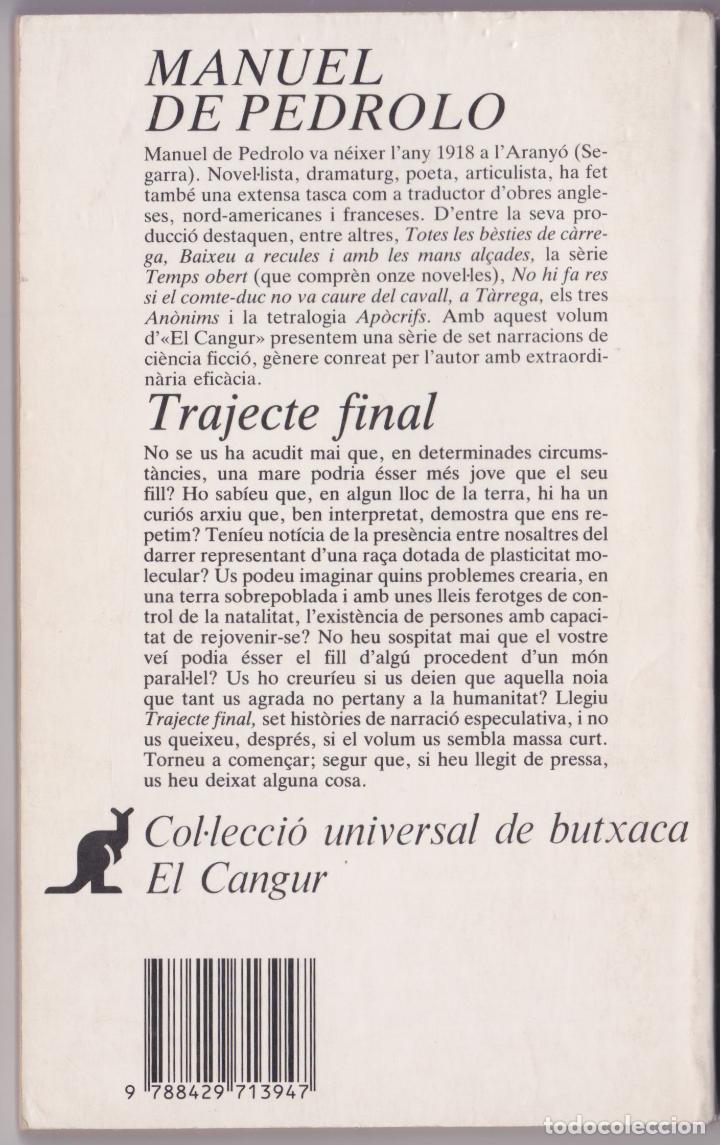Libros de segunda mano: TRAJECTE FINAL &ndash; MANUEL DE PEDROLO &ndash; 1978 - Foto 2