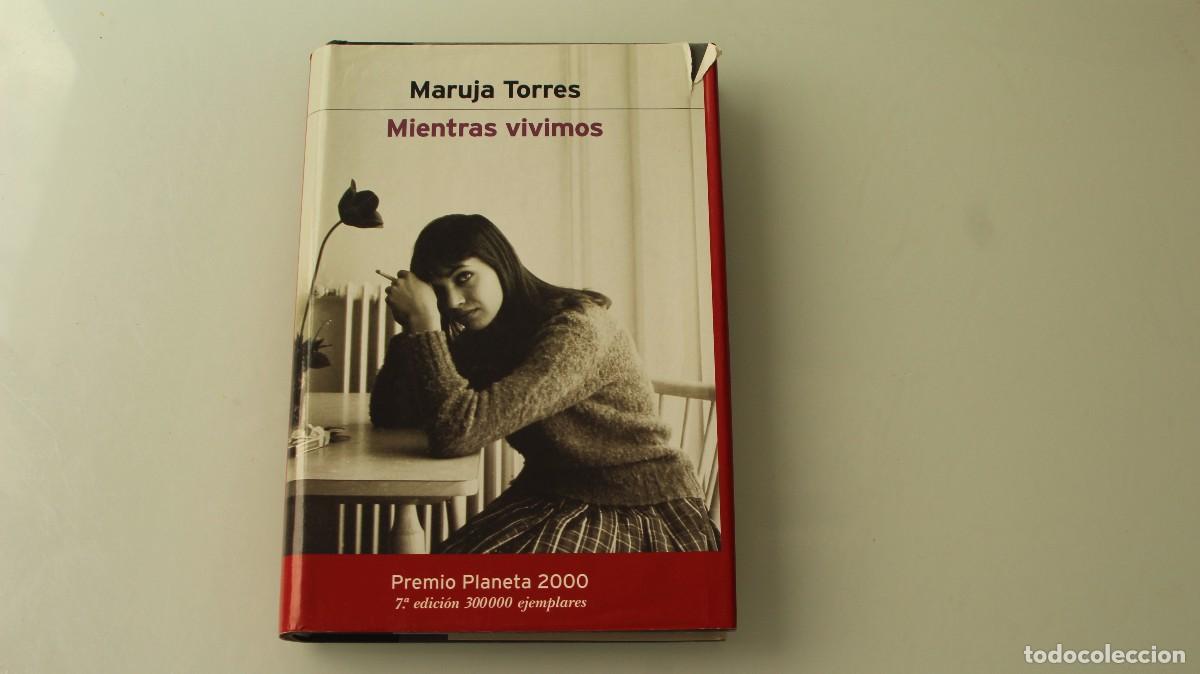 Libros de segunda mano: MIENTRAS VIVIMOS MARUJA TORRES - Foto 1