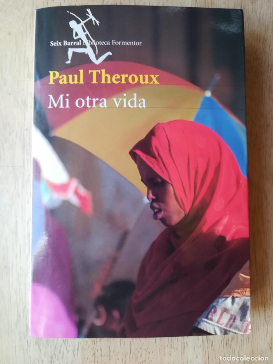 Libros de segunda mano: Mi otra vida. Paul Theroux - Foto 1