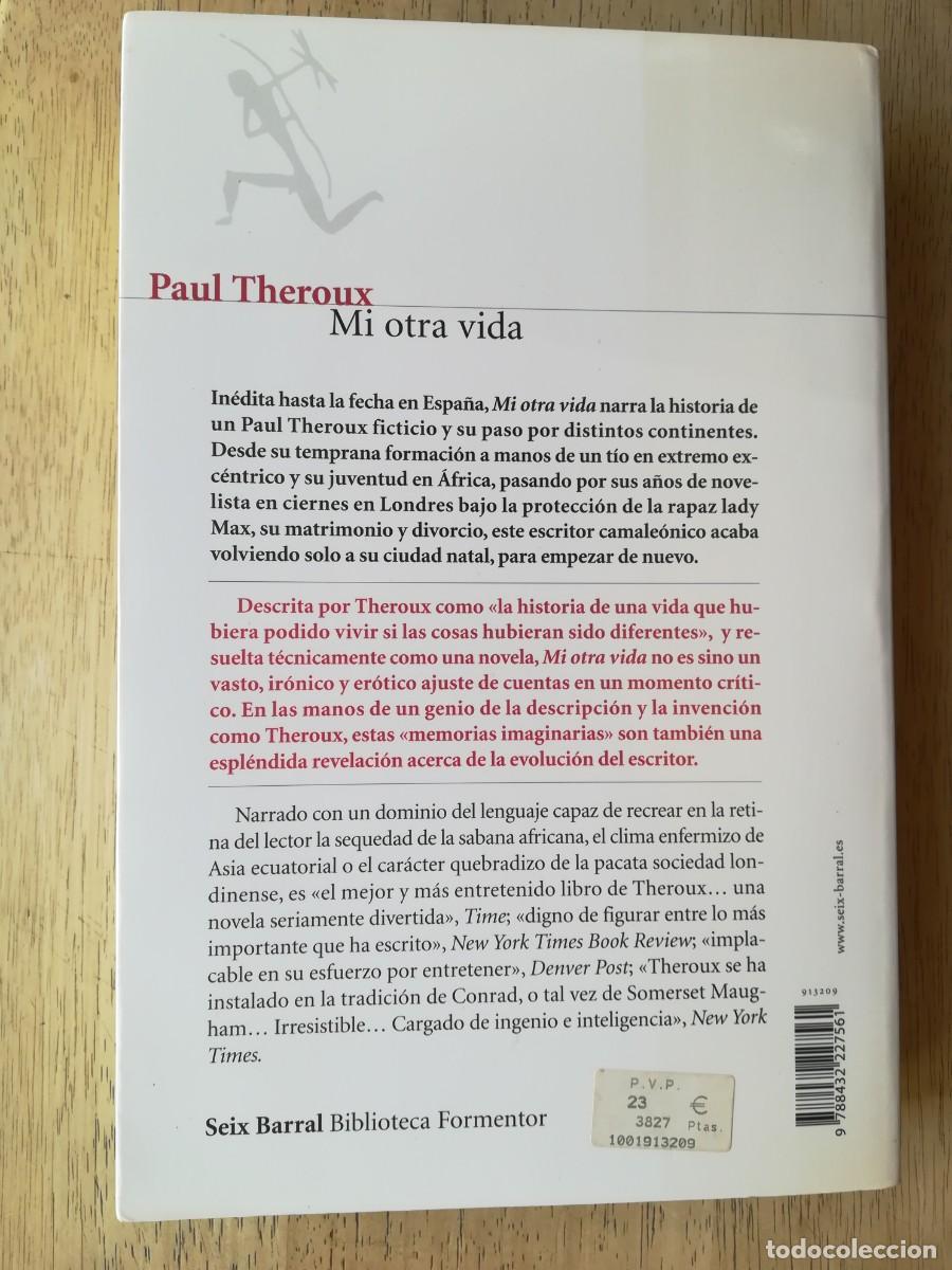Libros de segunda mano: Mi otra vida. Paul Theroux - Foto 2
