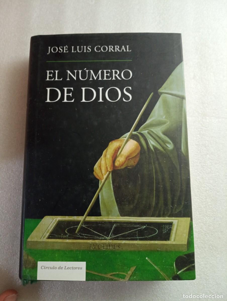 Libros de segunda mano: JOS&Eacute; LUIS CORRAL. EL N&Uacute;MERO DE DIOS. - Foto 1