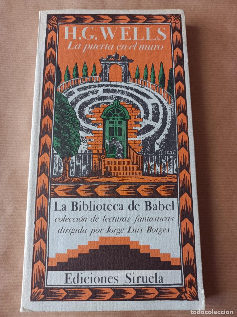 Libros de segunda mano: LA PUERTA EN EL MURO - LA BIBLIOTECA DE BABEL - Foto 1