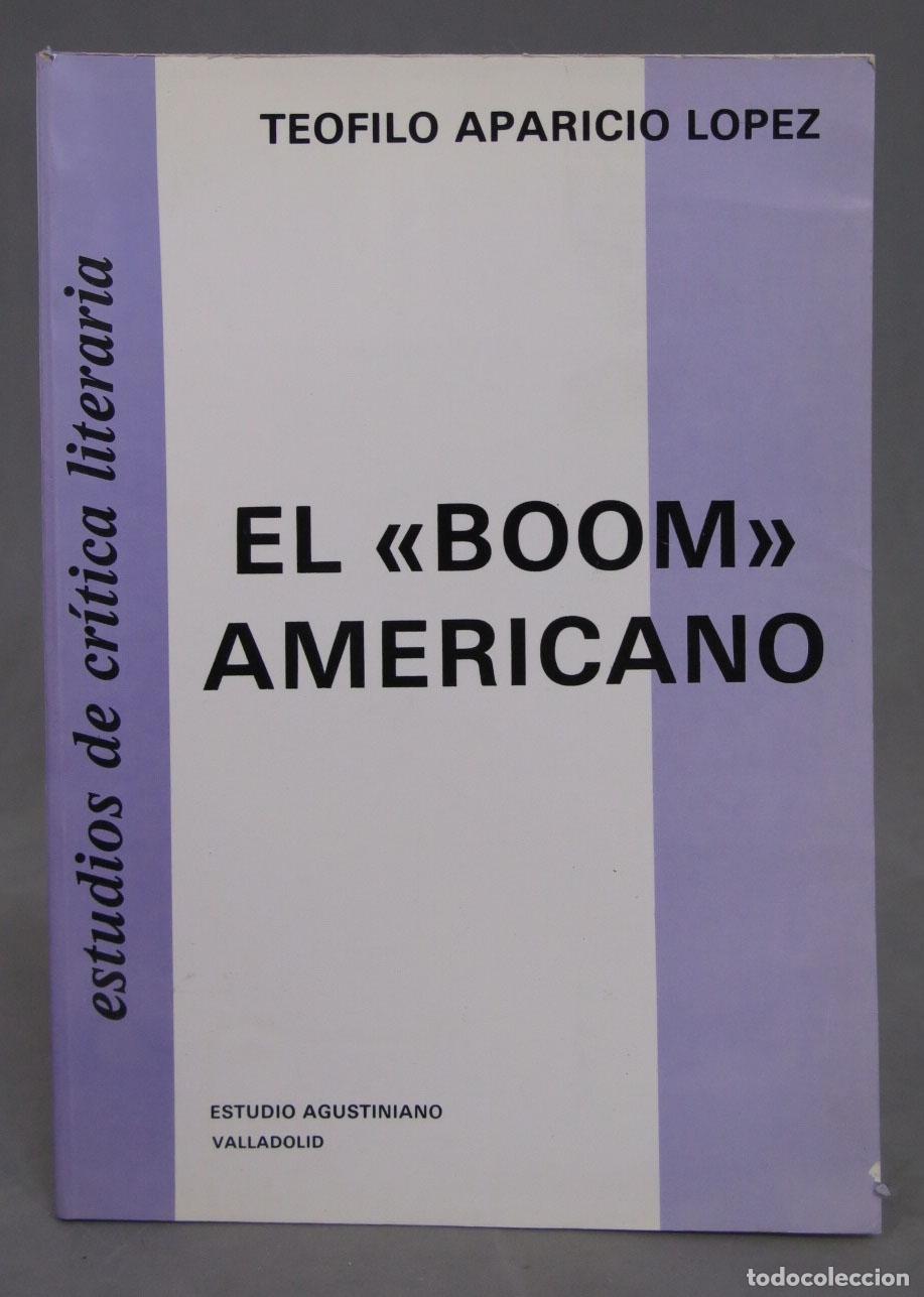 Libri di seconda mano: El Boom Americano. Estudios de Cr&iacute;tica Literaria