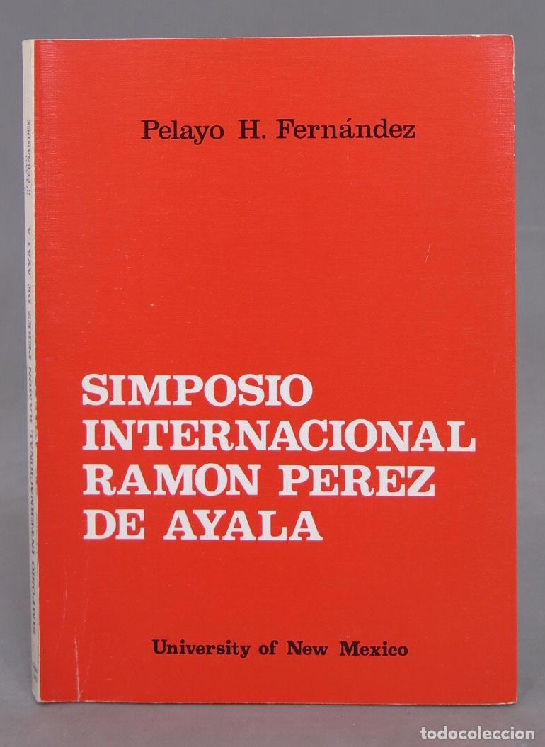 Libros de segunda mano: SIMPOSIO INTERNACIONAL RAMON PEREZ DE AYALA - Foto 1